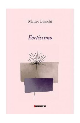 Fortissimo - Matteo Bianchi