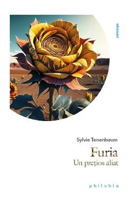 Furia. Un pretios aliat - Sylvie Tenenbaum