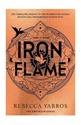 Iron Flame. The Empyrean #2 - Rebecca Yarros