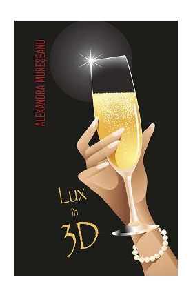 Lux in 3D - Alexandra Mureseanu