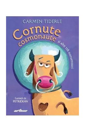 Cornute cosmonaute si alte 116 nonsensuri - Carmen Tiderle
