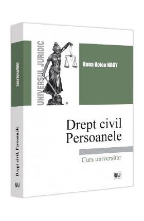 Drept civil. Persoanele - Oana Voica Nagy