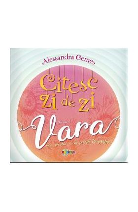 Citesc zi de zi. Vara - Alessandra Gemes