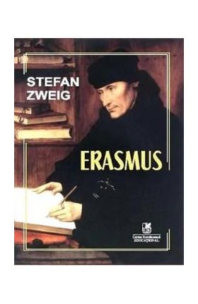 Erasmus - Stefan Zweig