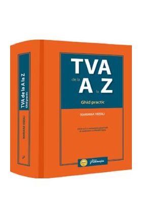 TVA de la A la Z. Ghid practic Ed.2