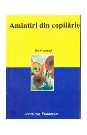 Amintiri din copilarie - Ion Creanga