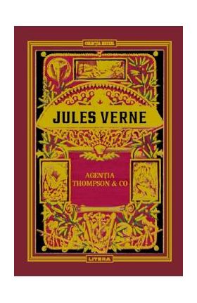 Agentia Thompson and Co - Jules Verne