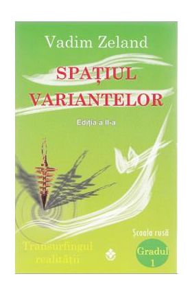 Spatiul variantelor - Vadim Zeland