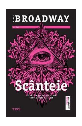 Scanteie - Alice Broadway