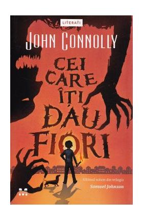 Cei care iti dau fiori - John Connolly