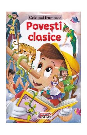 Cele mai frumoase Povesti clasice