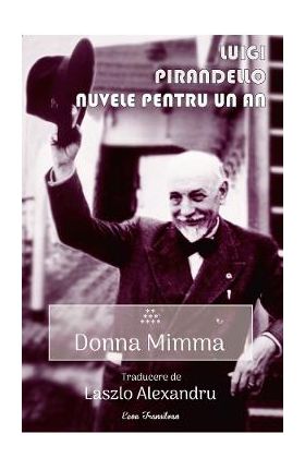 Nuvele pentru un an. Vol.9: Donna Mimma - Luigi Pirandello
