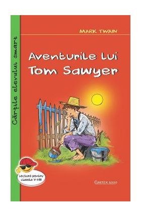 Aventurile lui Tom Sawyer - Mark Twain