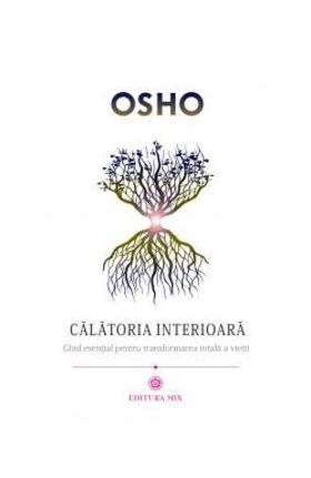 Calatoria Interioara - Osho