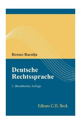 Deutsche Rechtssprache Ed.2 - Remus Racolta