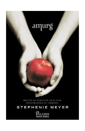 Amurg. Seria Amurg Vol.1 - Stephenie Meyer