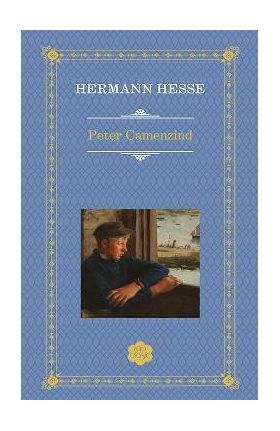 Peter Camezind - Hermann Hesse