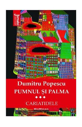Pumnul si palma Vol.3 - Dumitru Popescu