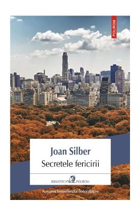 Secretele fericirii - Joan Silber