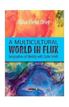 A multicultural world in flux - Alina-Elena Onet