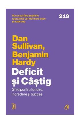 Deficit si Castig - Dan Sullivan, Benjamin Hardy