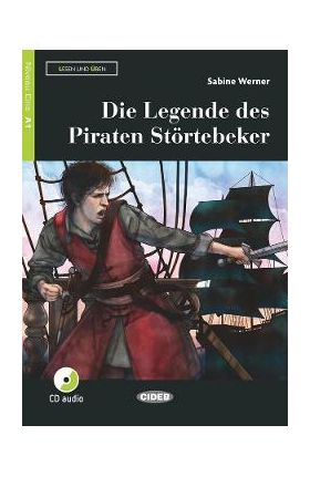 Die Legende des Piraten Stortebeker + CD - Sabine Werner