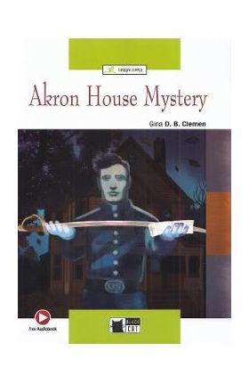 Akron House Mystery - Gina D. B. Clemen