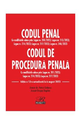 Codul penal. Codul de procedura penala Act. 6 august 2023