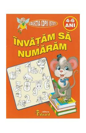 4-6 ani. Invatam sa numaram