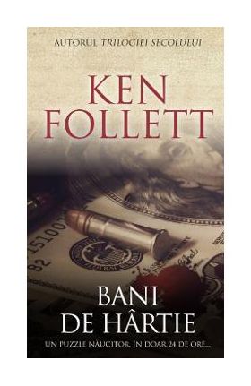 Bani de hartie - Ken Follett