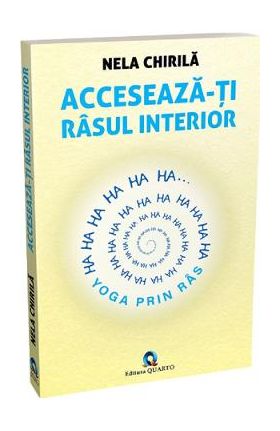 Acceseaza-ti rasul interior - Nela Chirila