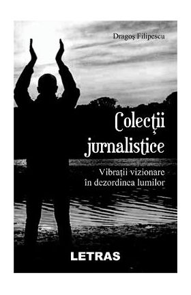eBook Colectii jurnalistice - Dragos Filipescu