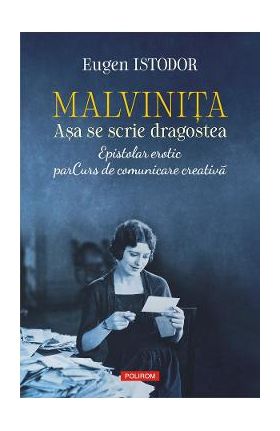 eBook Malvinita. Asa se scrie dragostea - Eugen Istodor