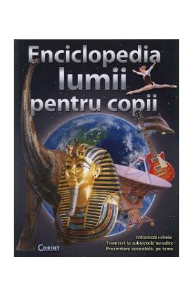 Enciclopedia lumii pentru copii