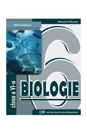 Biologie - Clasa 6 - Manual - Elena Crocnan