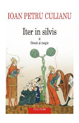 eBook Iter in silvis vol. 2 - Ioan Petru Culianu