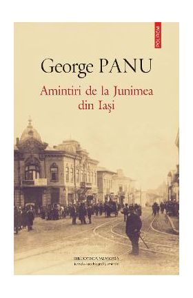 eBook Amintiri de la Junimea din Iasi - George Panu