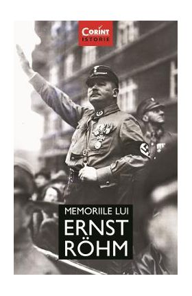 eBook Memoriile lui Ernst Rohm - Ernst Rohm