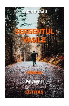 eBook Sergentul Vasile Vol.2 - Sorin Bubau