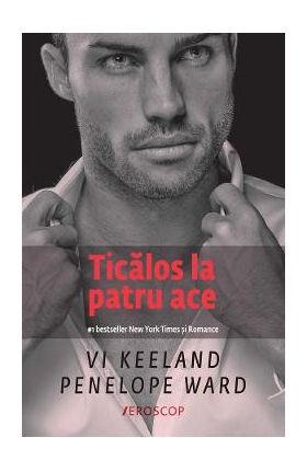 eBook Ticalos la patru ace - Vi Keeland, Penelope Ward