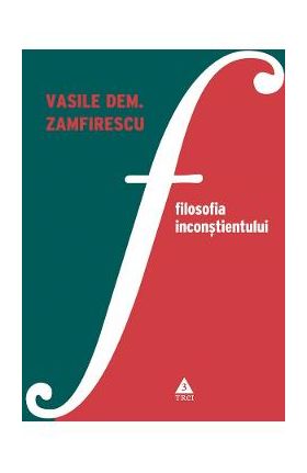 eBook Filosofia inconstientului - Vasile Dem. Zamfirescu