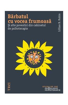 eBook Barbatul cu vocea frumoasa - Lillian B. Rubin