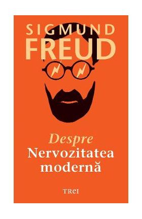 eBook Despre nervozitatea moderna - Sigmund Freud