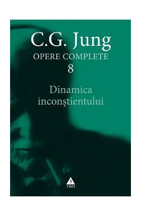 eBook Dinamica inconstientului. Opere Complete Vol.8 - C.G. Jung