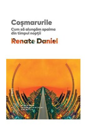 eBook Cosmarurile. Cum sa alungam spaima din timpul noptii - Renate Daniel