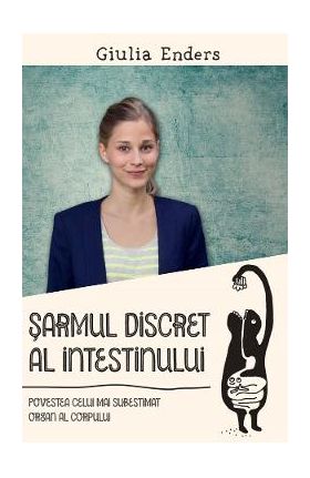 eBook Sarmul discret al intestinului - Giulia Enders