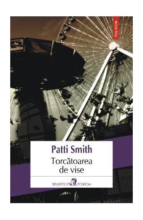 eBook Torcatoarea de vise - Patti Smith