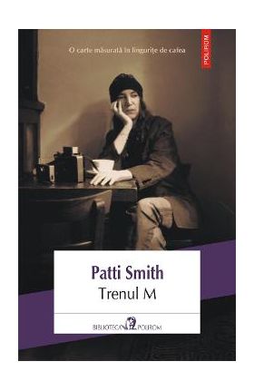 eBook Trenul M - Patti Smith