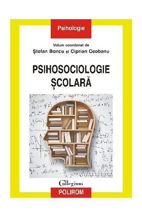 eBook Psihosociologie scolara - Ciprian (coord.) Ceobanu