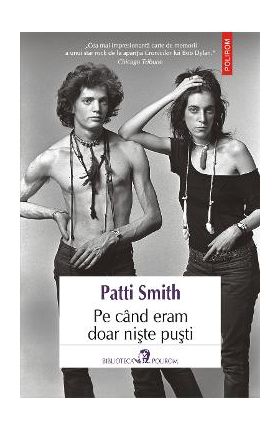 eBook Pe cand eram doar niste pusti - Patti Smith